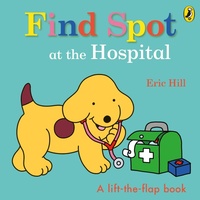 Enlarge image Cover: Find Spot at the Hospital - Puffin