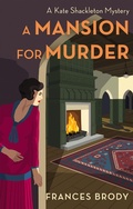 Cover: A Mansion for Murder - Piatkus Books