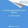 Cover: A Thousand Steps Into Night - HarperAudio