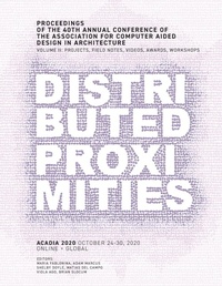 Enlarge image Cover: ACADIA 2020 Distributed Proximities - Acadia Publishing Company
