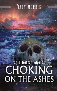 Enlarge image Cover: This Rotten World - Jacy Morris