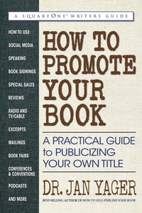 Enlarge image Cover: How to Promote Your Book - Square One Publishers