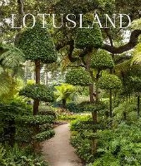 Enlarge image Cover: Lotusland - Rizzoli International Publications