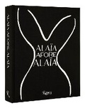 Cover: Alaia Afore Alaia - Rizzoli International Publications