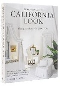 Cover: Inventing the California Look - Rizzoli International Publications