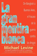 Cover: La Gran Mentira Blanca - BOOKBABY