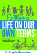 Cover: Embracing Life On Our Own Terms - Independent
