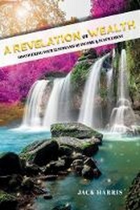 Enlarge image Cover: A Revelation of Wealth - Bookbaby