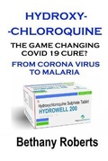 Cover: Hydroxychloroquine. The Game Changing Covid 19 Cure? What You Need To Know. - Lulu.com