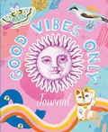 Cover: Good Vibes Only Journal - Arcturus Editions