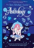 Cover: The Teen Witches' Guide to Astrology - Arcturus Editions