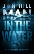 Cover: Man In The Water (Jack and Stacey Green Thrillers, #1) - Jack and Stacey Green Thrillers