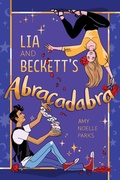 Cover: Lia and Beckett's Abracadabra - Amulet Books