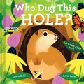 Cover: Who Dug This Hole? - Abrams Appleseed