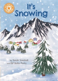 Enlarge image Cover: Reading Champion: It's Snowing - Franklin Watts Ltd