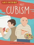 Cover: Art Intros: Meet Cubism - Franklin Watts Ltd