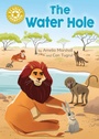 Cover: Reading Champion: The Water Hole - Franklin Watts Ltd