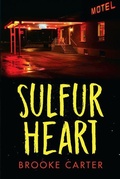 Cover: Sulfur Heart - Orca Book Publishers,Canada