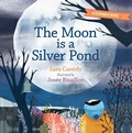 Cover: The Moon Is a Silver Pond, the Sun Is a Peach - Orca Book Publishers