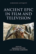 Cover: Ancient Epic in Film and Television - Edinburgh University Press