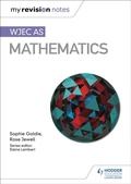 Cover: My Revision Notes: WJEC AS Mathematics - Hodder Education