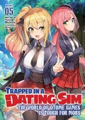 Cover: Trapped in a Dating Sim: The World of Otome Games is Tough for Mobs (Light Novel) Vol. 5 - Seven Seas Entertainment, LLC