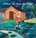 Cover: Follow Me Into the Night - Pen It! Publications, LLC