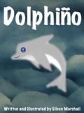 Cover: Dolphino - Dorrance Publishing Co.