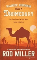 Cover: Rawhide Robinson Rides a Dromedary - Speaking Volumes