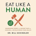 Cover: Eat Like a Human - Little, Brown Spark
