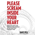 Cover: Please Scream Inside Your Heart - Hachette Go