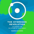 Cover: The Hydrogen Revolution Lib/E - Basic Books