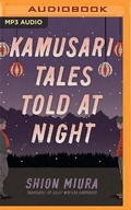 Cover: Kamusari Tales Told at Night - Brilliance Audio