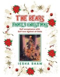 Cover: The Bears Family Christmas - AUTHORHOUSE