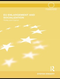 Enlarge image Cover: EU Enlargement and Socialization - Routledge