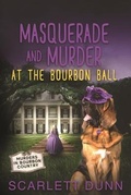 Cover: Masquerade and Murder at the Bourbon Ball - Lone Dove Publishing