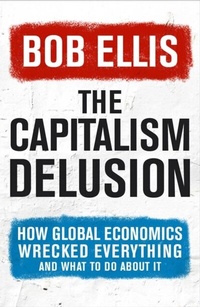 Enlarge image Cover: The Capitalism Delusion - Penguin eBooks