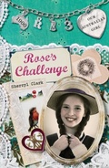 Cover: Our Australian Girl: Rose's Challenge (Book 3) - Penguin eBooks