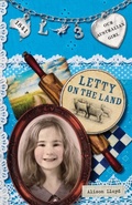 Cover: Our Australian Girl: Letty on the Land (Book 3) - Penguin eBooks