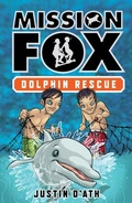 Cover: Dolphin Rescue: Mission Fox Book 3 - Penguin eBooks