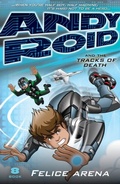 Cover: Andy Roid and the Tracks of Death - Penguin eBooks