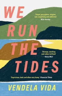 Enlarge image Cover: We Run the Tides - Atlantic Books