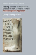 Cover: Healing, Disease and Placebo in Graeco-Roman Asclepius Temples - Equinox Publishing Ltd