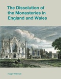 Cover: The Dissolution of the Monasteries in England and Wales - Equinox Publishing Ltd