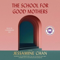 Enlarge image Cover: The School for Good Mothers - SIMON & SCHUSTER AUDIO