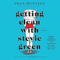 Cover: Getting Clean with Stevie Green - SIMON & SCHUSTER AUDIO