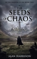Cover: The Seeds of Chaos - Alan Harrison