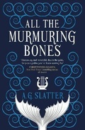 Cover: All the Murmuring Bones - Titan Books Ltd
