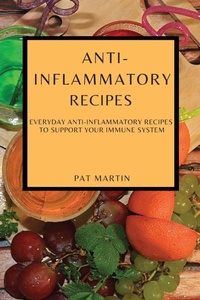 Enlarge image Cover: Anti-Inflammatory Recipes - PAT MARTIN