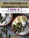 Cover: Keto Smoothies and Intermittent Fasting - Zoe Nelson
